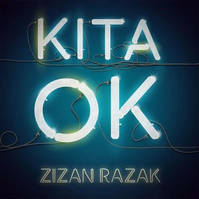 Kita OK 專輯 Zizan Razak