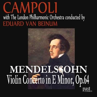 Mendelssohn: Violin Concerto in E minor, Op. 64 專輯 Alfredo Campoli