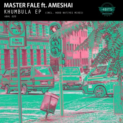 Khumbula EP (Incl. Hood Natives Mixes) 專輯 Master Fale