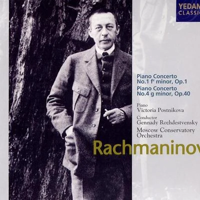 Viktoria Postnikova Rachmaninov：Piano Concerto No.1 F Sharp Minor，Op.1／No.4 G Minor，Op