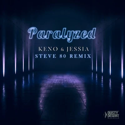 Paralyzed (Steve 80 Remix) 專輯 JESSIA