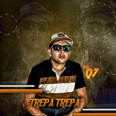 Trepa, trepa 專輯 MC Q7