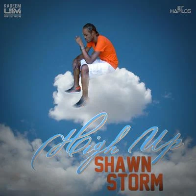 High Up - Single 專輯 Shawn Storm