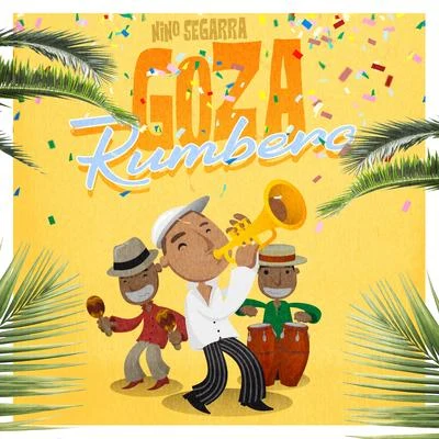 Goza Rumbero Pichie Perez 專輯 Mauricio Silva/David Pabón/Lefty Perez/Nino Segarra/Ariana Dao