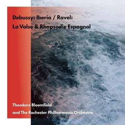 Claude Debussy: IberiaMaurice Ravel: La ValseRhapsodie Espagnol 專輯 Rochester Philharmonic Orchestra/Erich Leinsdorf