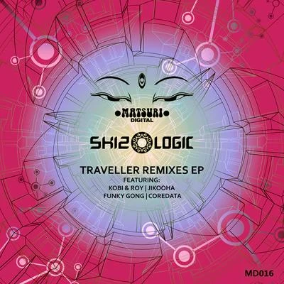 Traveller Remixes 专辑 Skizologic/ON3