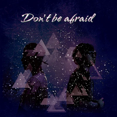 Don't Be Afraid 專輯 十四/常柏松/榆木/失桃/深寒