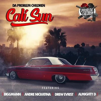 Cali Sun (feat. Biggmann, Andre Nickatina, Drew Evrist & Almighty D) 專輯 Biggmann