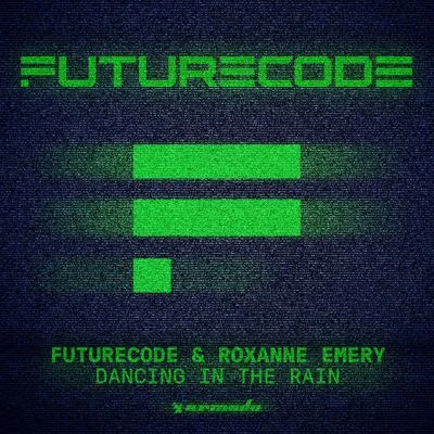 Dancing In The Rain 专辑 FUTURECODE