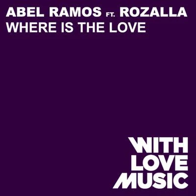 Rozalla Where Is The Love (feat. Rozalla)