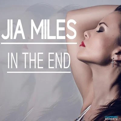 In the End 專輯 Jia Miles