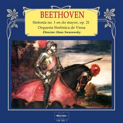 Beethoven: Sinfonía No. 1 in C Major, Op. 21 专辑 Hans Swarowsky