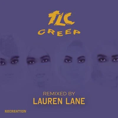 TLCLisa LopesMissy Elliott Creep (Remixed By Lauren Lane)