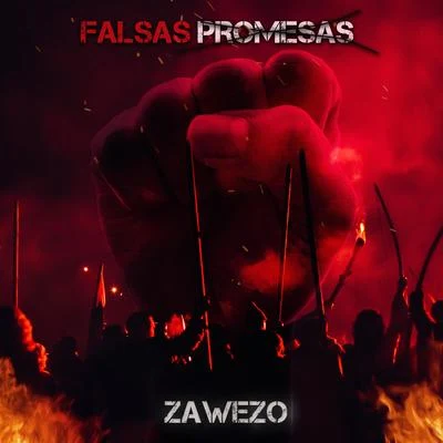 Falsas Promesas 专辑 Zawezo/Sensato