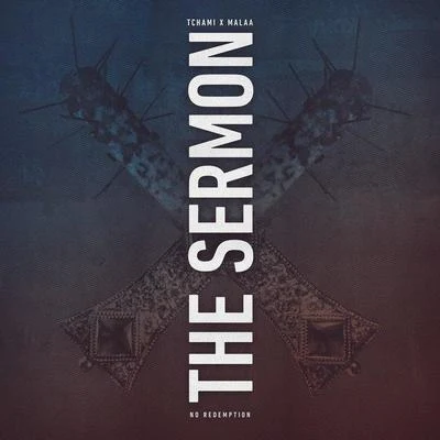 The Sermon 專輯 TCHAMI