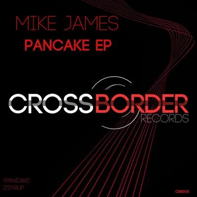 Pancake EP 專輯 Mike James/Kyle/Tune Brothers/Steve Walls/Marc JB