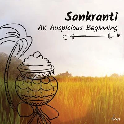 Sankranti - An Auspicious Beginning 专辑 Sounds of Isha