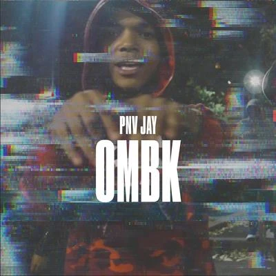 OMBK 專輯 PNV Jay