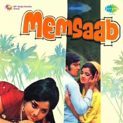 Memsaab 專輯 Manna Dey/Mohammed Rafi/Lata Mangeshkar/Usha Mangeshkar/Mukesh