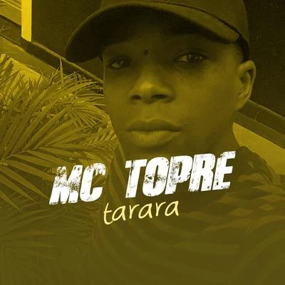 Tarara 專輯 Mc Novinho da Praça/Mc Topre