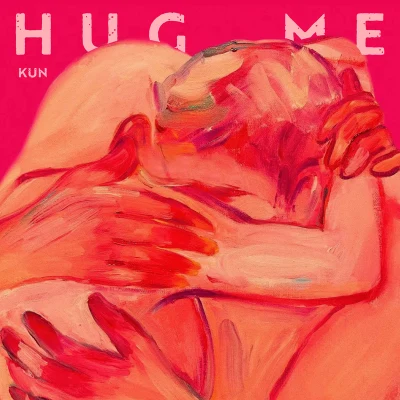 Hug me (抱我) 專輯 蔡徐坤 (KUN)/佟麗婭