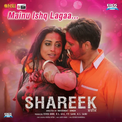 Mainu Ishq Lagaa (From "Shareek") 专辑 Preet Hundal/R. Guru/Gurmoh/Jaidev Kumar