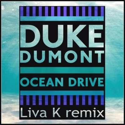 Ocean Drive 專輯 Liva K/DSF/Lara Eidi