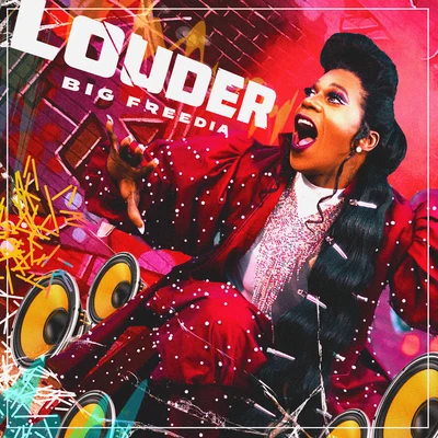 Louder (feat. Icona Pop) 專輯 Big Freedia/Inayah