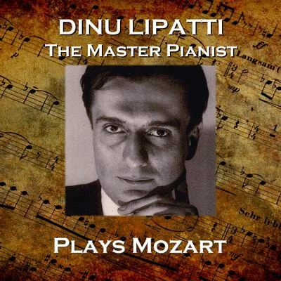 Dinu Lapatti Plays Mozart 專輯 Dinu Lipatti