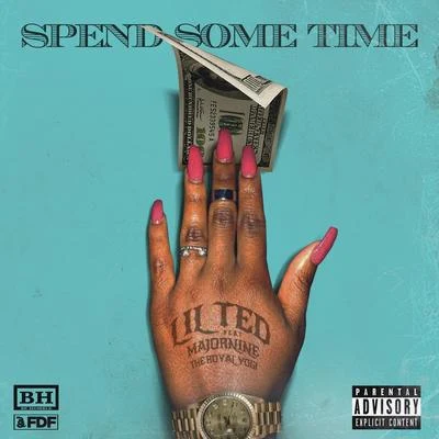 Spend Some Time 专辑 Lil Ted/Cash Kidd