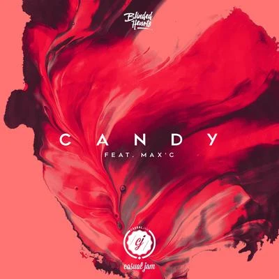 Candy (feat. Maxc) 專輯 SWIS/Blinded Hearts