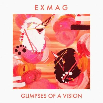 Glimpses of a Vision 專輯 Exmag