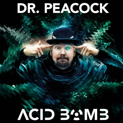 Acid Bomb 專輯 Dr. Peacock