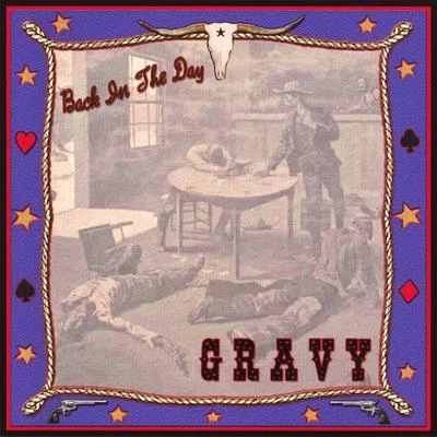 Back In The Day 專輯 Gravy