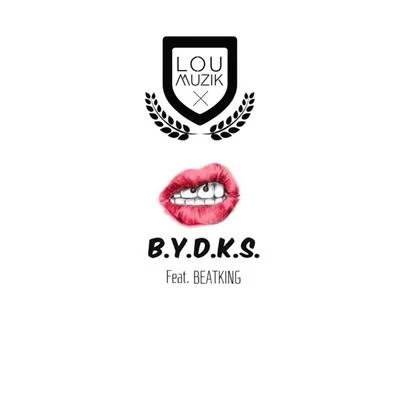 B.Y.D.K.S. (feat. Beat King) 專輯 Freaky Blvd/Erica Banks/Beat King