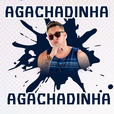 Agachadinha 專輯 Felipe Original/Kelly Diaz/Mc Oxato