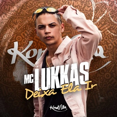 Deixa Ela Ir 專輯 Alta Hits/MC Lukkas/MC Gustta