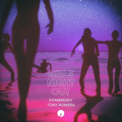 Girls Night Out 专辑 Tony Romera