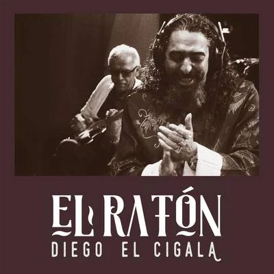 El Ratón 專輯 Diego el Cigala