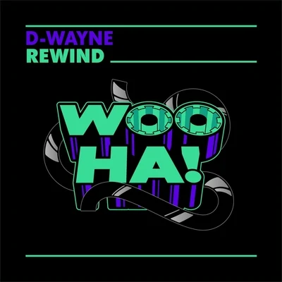 Rewind 專輯 D-wayne