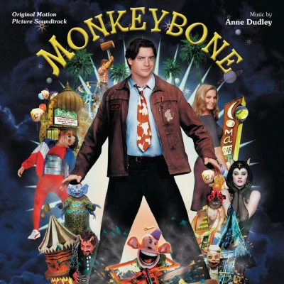 Monkeybone (Original Motion Picture Soundtrack) 专辑 Anne Dudley