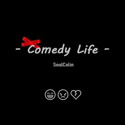 喜劇人生（Prod by T.A. &FaunmU） 專輯 SoulColin