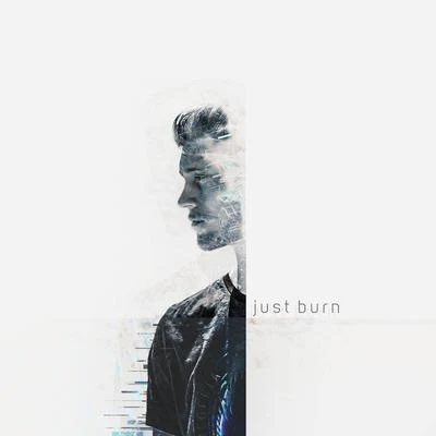 Just Burn 专辑 Barren Gates