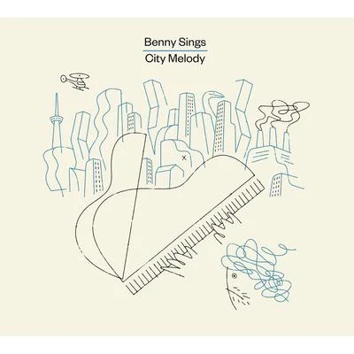 CITY MELODY 專輯 Benny Sings