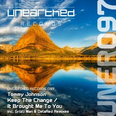 Keep The ChangeIt Brought Me To You 專輯 Tommy Johnson