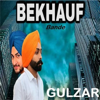 BeKhauf Bande 專輯 Gulzar