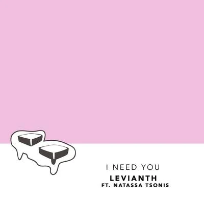 I Need You 专辑 Levianth