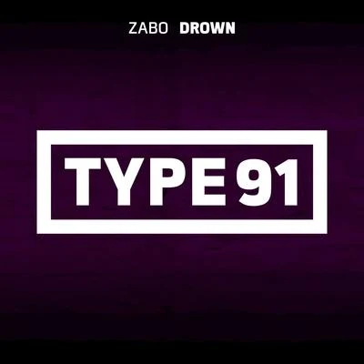 Drown 专辑 ZABO