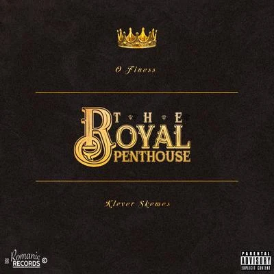 The Royal Penthouse 專輯 O FINESS