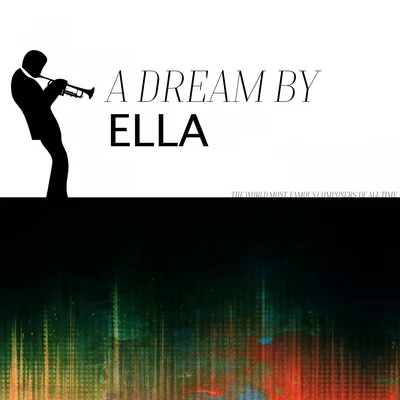 A Dream by Ella 專輯 Ruby Braff/Ellis Larkins